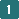 1